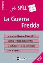 La guerra fredda La guerra fredda