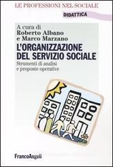 L' organizzazione del servizio sociale. Strumenti di analisi e proposte operative
