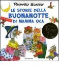 Le storie della buonanotte di Mamma Oca. Con gadget