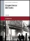 L' esperienza del testo. La narrazione. Per le Scuole superiori