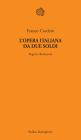L' opera italiana da due soldi. Regnava Berlusconi