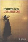L' et� dell'oro