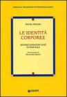 Le identit� corporee. Quando l'immagine di s� fa star male