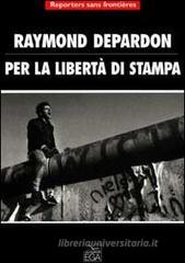 Per la libertà di stampa Per la libertà di stampa