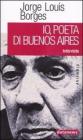 Io, poeta di Buenos Aires. Interviste