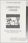 L' identit� cinese. Note sulla preistoria della Cina secondo le iscrizioni oracolari della dinastia Shang