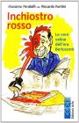 Inchiostro rosso. Le vere veline dell'era Berlusconi