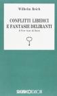 Conflitti libidici fantasie deliranti