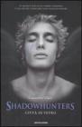 Shadowhunters. Citt� di vetro