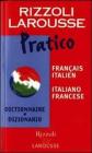 Dizionario Larousse pratico fran�ais-italien, italiano-francese