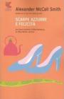 Scarpe azzurre e felicit�