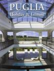 Puglia. Holiday & leisure