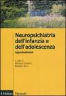 Neuropsichiatria dell'infanzia e dell'adolescenza. Approfondimenti