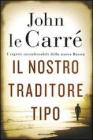 Il nostro traditore tipo