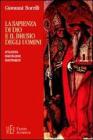 La sapienza di Dio e il brusio degli uomini. Apologetica, dimostrazione, dimostrabilit�