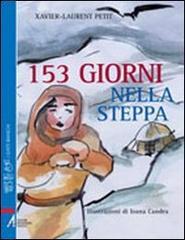 Centocinquantatre giorni nella steppa Centocinquantatre giorni nella steppa