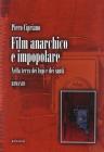 Film anarchico e impopolare. Nella terra dei lupi e dei santi