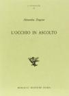 L' occhio in ascolto. Capitoli di Novecento