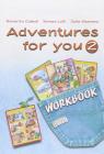 Adventures for you. Workbook. Per la Scuola elementare vol.2