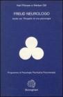 Freud neurologo. Studio sul �Progetto di una psicologia�