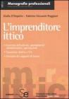 L' imprenditore ittico. Esercizio dell'attivit�, adempimenti amministrativi, agevolazioni. Tassazione diretta e IVA. Gestione dei rapporti di lavoro