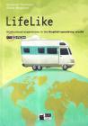 Lifelike. Per le Scuole superiori. Con CD-ROM