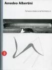 Amedeo Albertini. Fantasia e tecnica nell'architettura