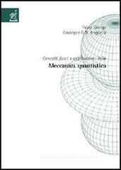 Concetti fisici e applicazioni della meccanica quantistica