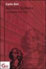 Archivio Spinoza. La verit� e la vita