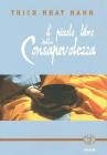 Il piccolo libro della consapevolezza