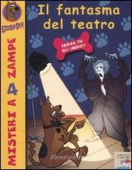 Il fantasma del teatro. Scooby-Doo!