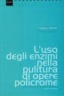 L' uso degli enzimi nella pulitura di opere policrome
