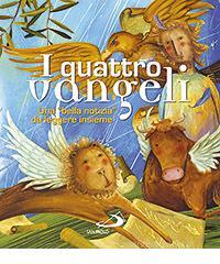 I quattro Vangeli. Una «bella notizia» da leggere insieme I quattro Vangeli. Una «bella notizia» da leggere insieme