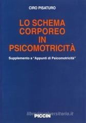 Appunti di psicomotricit�. Lo schema corporeo in psicomotricit�
