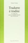 Tradurre � tradire. La traduzione come sovversione culturale sotto il fascismo