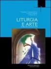 Liturgia e arte. La sfida della contemporaneit�