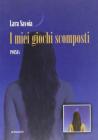 I miei giochi scomposti