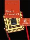 Sistemi informatici. Per gli Ist. tecnici industriali vol.1