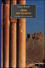 Citt� del deserto