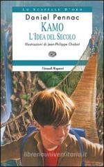 Kamo. L'idea del secolo Kamo. L'idea del secolo