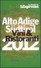 Vini & ristoranti dell'Alto Adige S�dtirol 2012