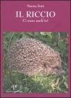 Il riccio. Ci sono anch'io!