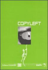 Copyleft. Istantanee dal sommerso letterario Copyleft. Istantanee dal sommerso letterario