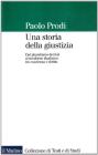 Una storia della giustizia. Dal pluralismo dei fori al moderno dualismo tra coscienza e diritto