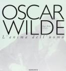Oscar Wilde in Italia. L'anima dell'uomo