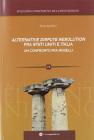Alternative dispute resolution fra Stati Uniti e Italia. Un confronto fra modelli