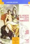 Gli archetipi della poesia e della storiografia. Omero, Erodoto Tucidide, Senofonte. Per il Liceo classico