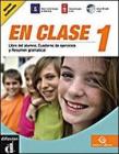 En clase. Libro del alumno. Quaderno de ejercicios y resumen gramatical. Con espansione online. Con CD Audio. Per le Scuole superiori vol.1