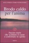 Brodo caldo per l'anima vol.3