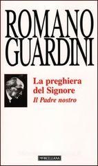 Il Padre Nostro. La preghiera del Signore Il Padre Nostro. La preghiera del Signore